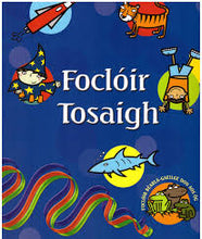 Load image into Gallery viewer, Focloir Tosaigh

