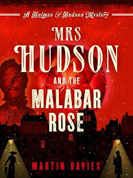 Mrs Hudson And The Malabar Rose