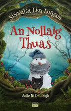 Load image into Gallery viewer, An Nollaig Thuas
