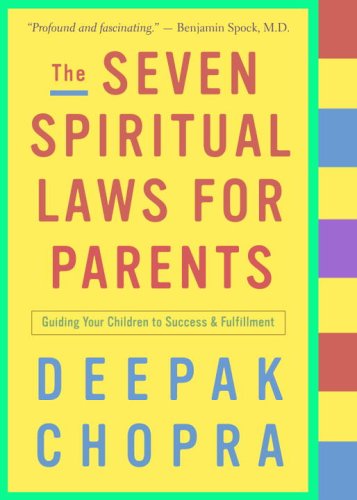 The Seven Spiritual Laws For Parents