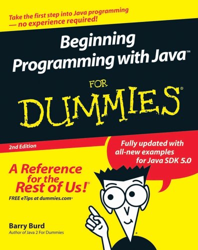 Beginning Programming With Java For Dummies