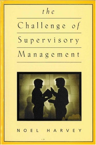 The Challenge Of Supervisory Management