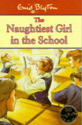 The Naughtiest Girl In The School