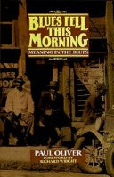Blues Fell This Morning