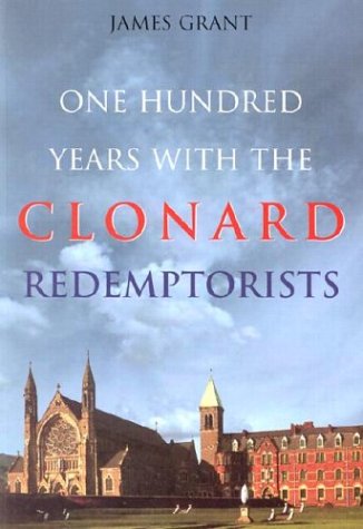 One Hundred Years With The Clonard Redemptorists