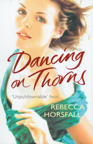 Dancing On Thorns
