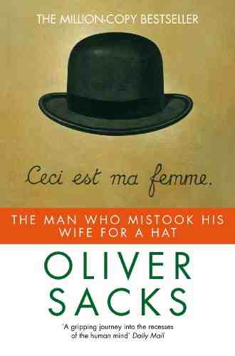 The Man Who Mistook His Wife For A Hat