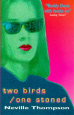 Two Birds/one Stoned