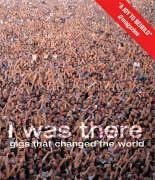 I Was There