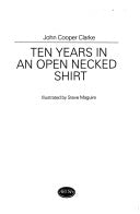 Ten Years In An Open Necked Shirt