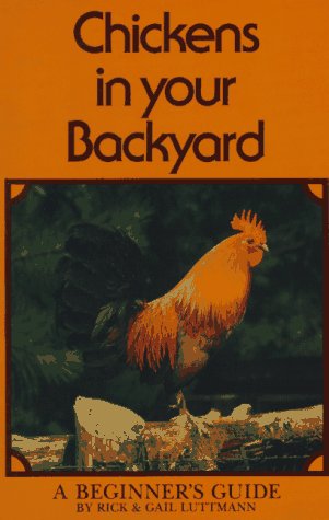 Chickens In Your Backyard
