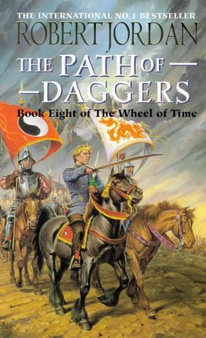 The Wheel Of Time 08. The Path Of Daggers