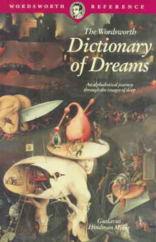 The Wordsworth Dictionary Of Dreams
