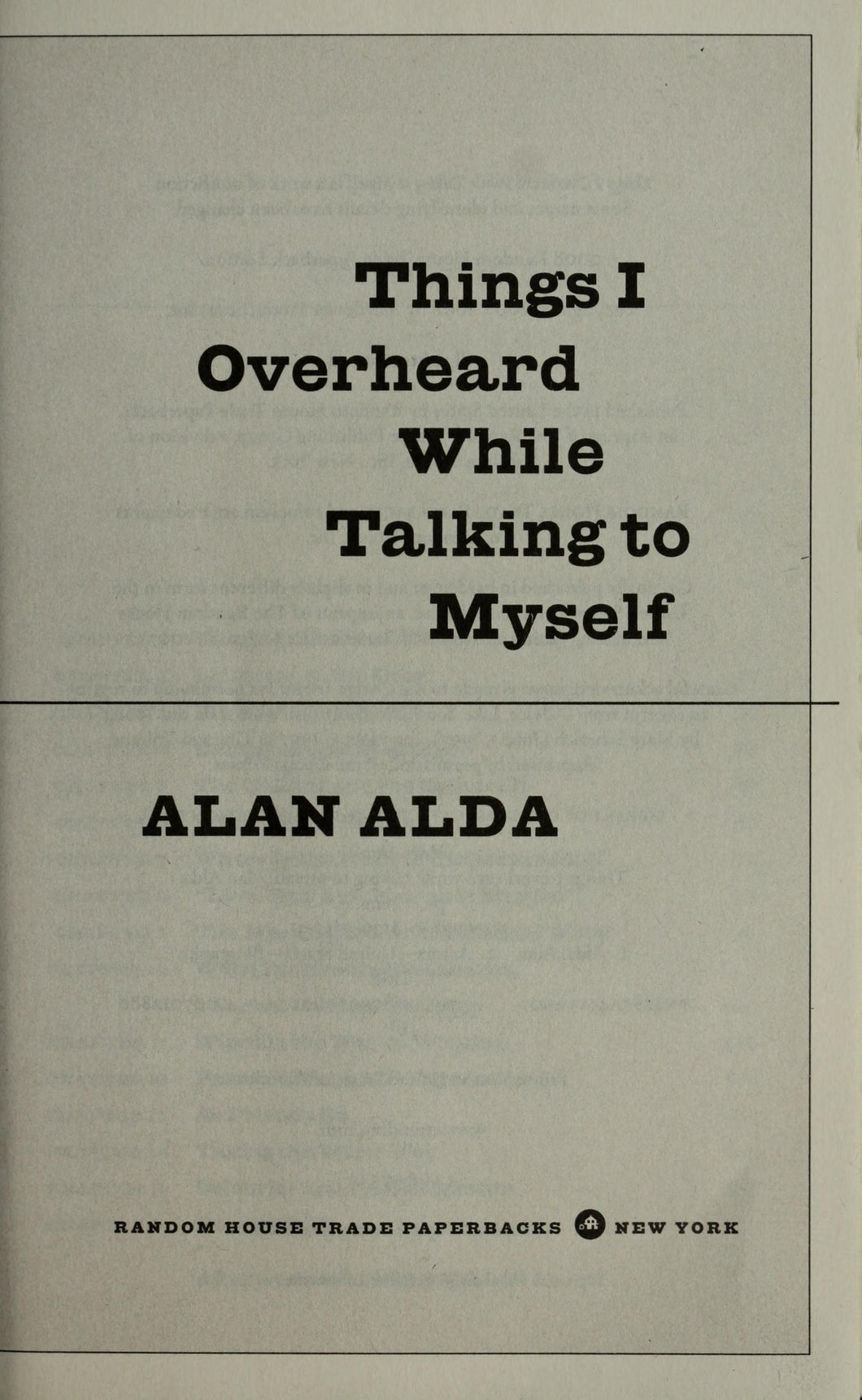Things I Overheard While Talking To Myself