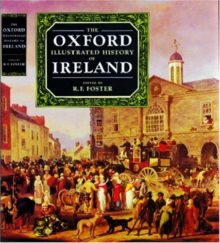 The Oxford Illustrated History Of Ireland