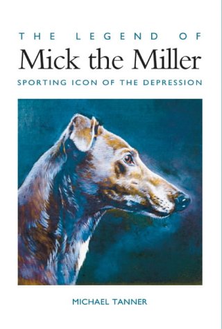 The Legend Of Mick The Miller