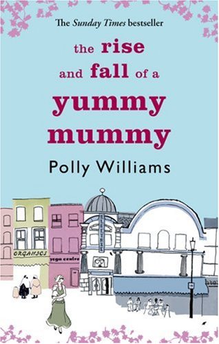 The Rise And Fall Of A Yummy Mummy