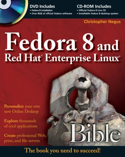 Fedora 8 And Red Hat Enterprise Linux Bible