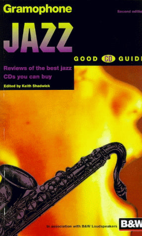 The Gramophone Jazz Good Cd Guide