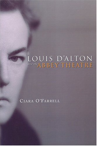 Louis Dalton And The Abbey Theatre