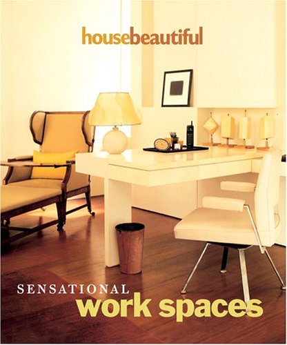 House Beautiful Sensational Work Spaces