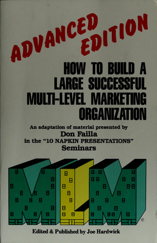 The Basics How To Build A Large Successful Multi-level Marketing Organization