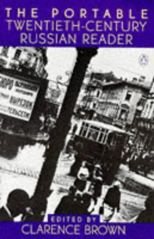 The Portable Twentieth Century Russian Reader
